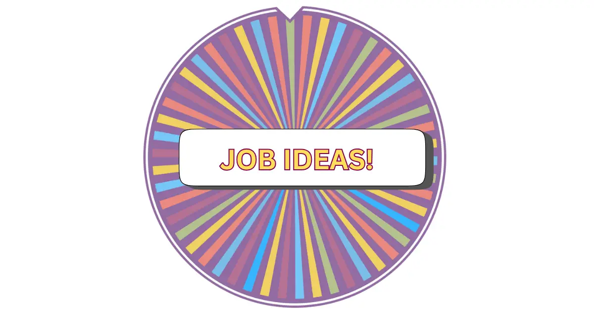 A colorful spinning wheel with multicolored segments and the words JOB IDEAS! in bold letters at the center, offering a fun way to explore different jobs.