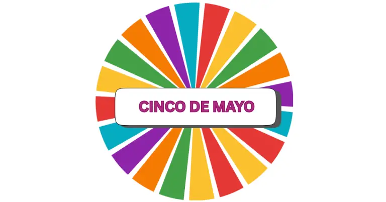 A circular design with colorful segments and a white rectangle in the center displaying the bold, red text “CINCO DE MAYO,” capturing the festive spirit of Cinco de Mayo celebrations.