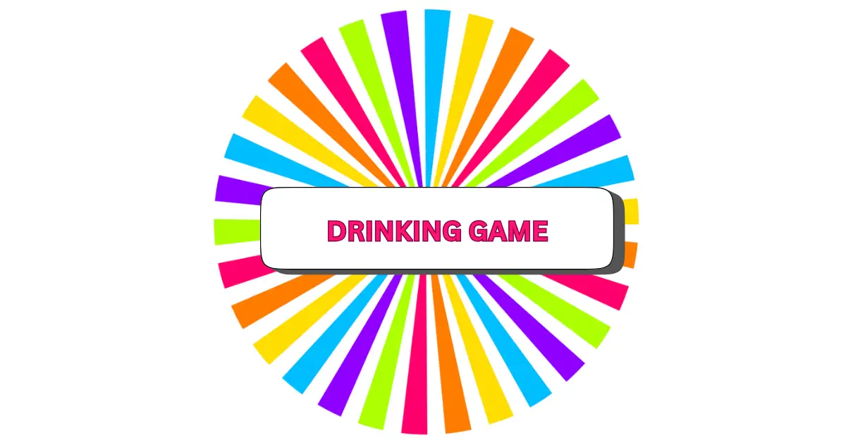 A colorful wheel with bright, multicolored segments radiates from the center, featuring a white rectangular label in bold pink letters that reads DRINKING GAME—perfect for your next drinking game night.
