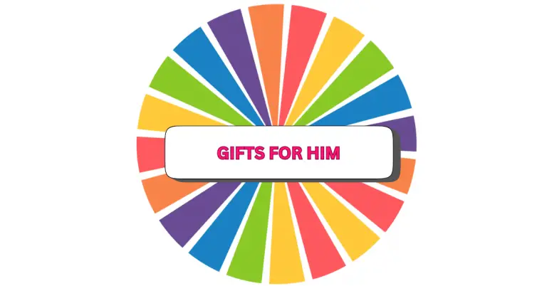 A colorful wheel with multicolored segments surrounds a white rectangle in the center. The text inside the rectangle reads GIFTS FOR HIM in bold pink letters.