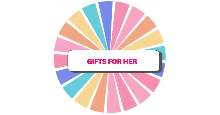 A colorful wheel with pink, blue, yellow, and peach segments surrounds a white rectangle in the center featuring bold pink text—perfect for showcasing thoughtful gifts for her.