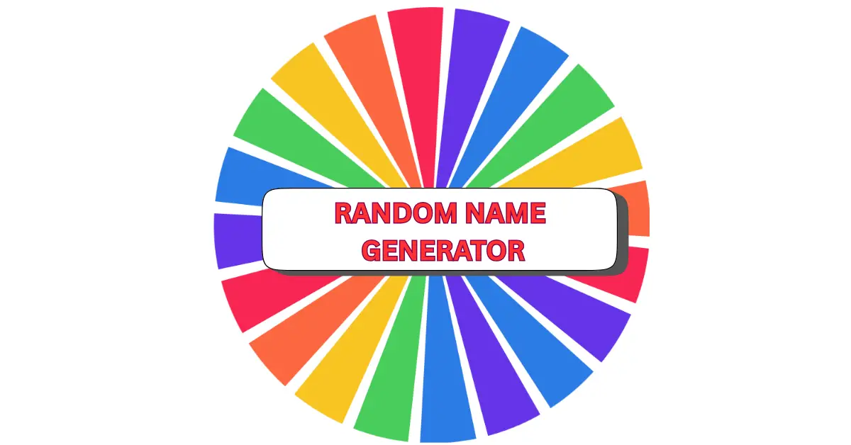 A colorful spinning wheel divided into bright segments, with a white rectangle in the center displaying RANDOM NAME GENERATOR in bold red letters—perfect for adding excitement to your next random name generator activity.
