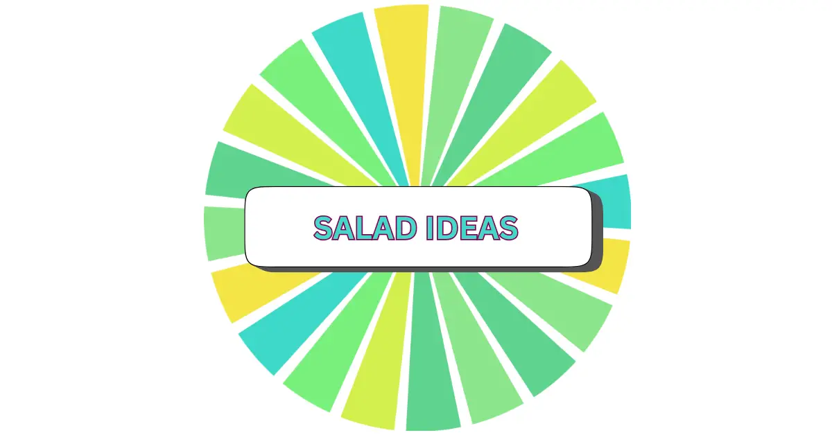 A colorful wheel with green, yellow, and teal segments surrounds a white rectangle labeled SALAD IDEAS in bold, multicolored letters, capturing the fresh and vibrant spirit of every salad creation.