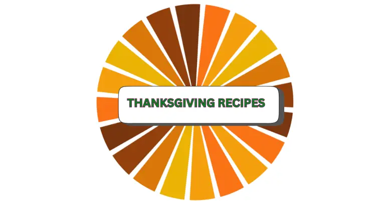 An oval-shaped design with orange, yellow, and brown segments radiating outward. In the center, a white rectangle has the text THANKSGIVING RECIPES in green capital letters.