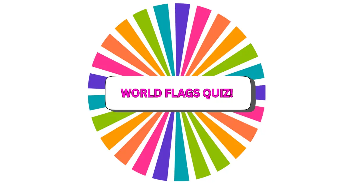 A colorful circular pattern with alternating pink, orange, green, and blue rays surrounds a white rectangle featuring bold, pink text that reads WORLD FLAGS QUIZ!—the perfect image for your next world flags quiz.