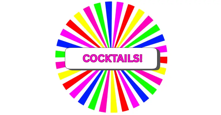 A colorful wheel with alternating red, yellow, blue, green, and pink rays celebrates cocktails, featuring a white rectangle in the center that says “COCKTAILS!” in bold pink letters.